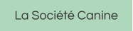 La Société Canine