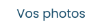 Vos photos